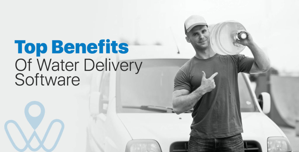 Water Delivery Management Software Water Delivery Solutions