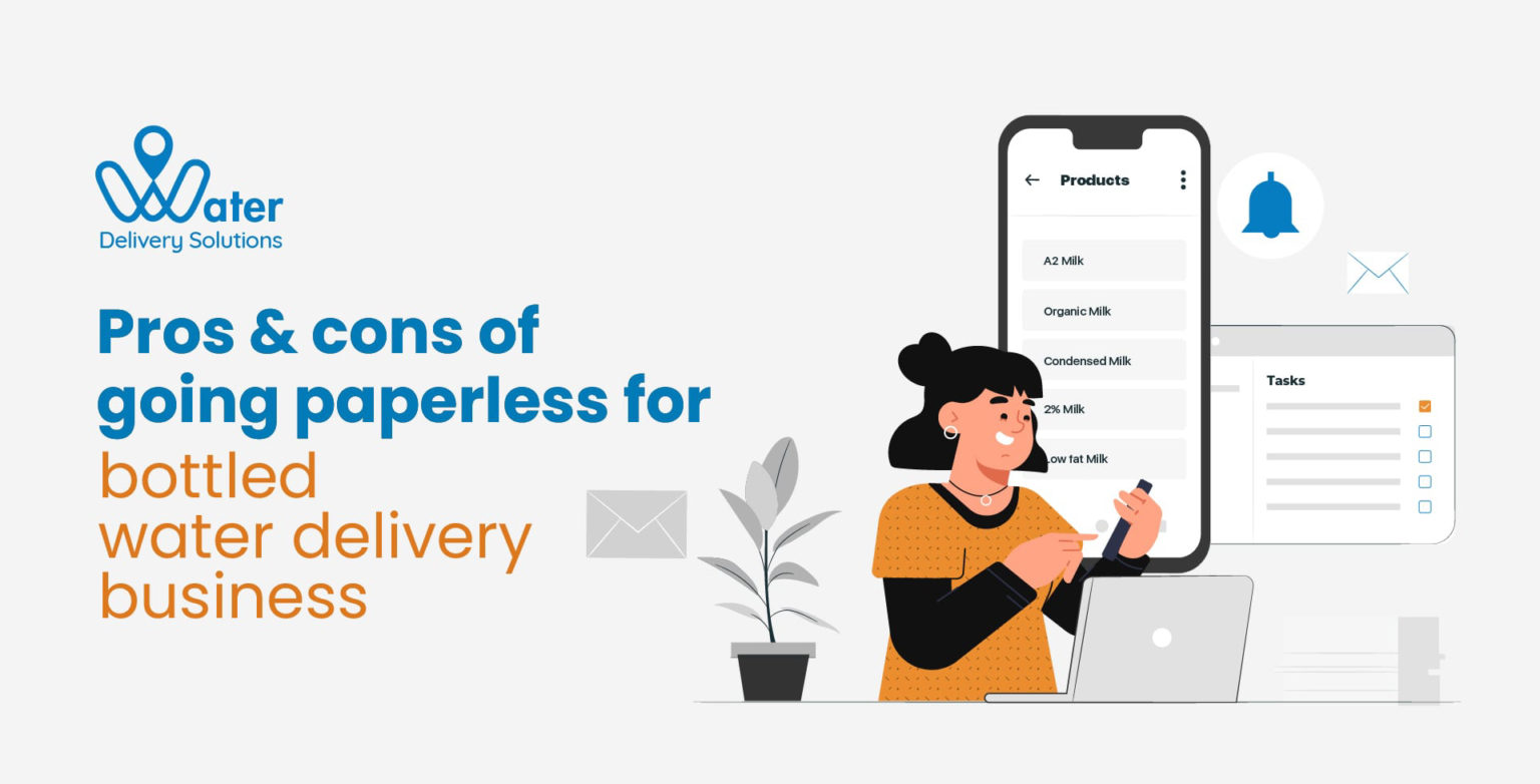 Pros & Cons of Paperless for Bottled Water Delivery Business