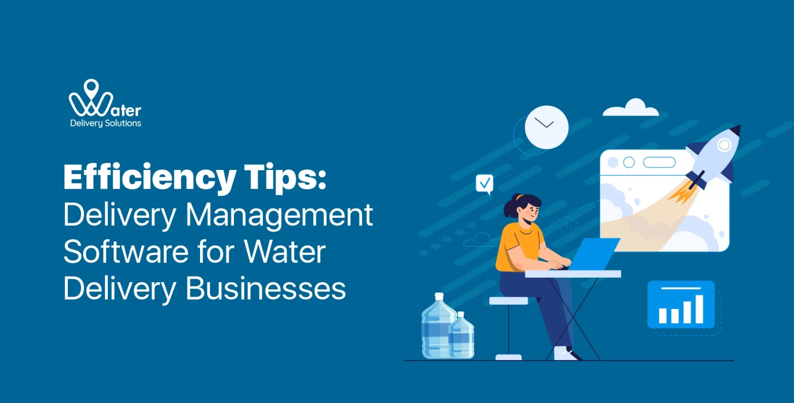 ravi garg, wds, efficiency tips, delivery management software, water delivery business