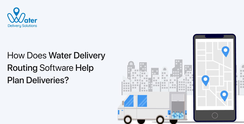 ravi garg, water delivery solutions, water delivery routing software, delivery planning